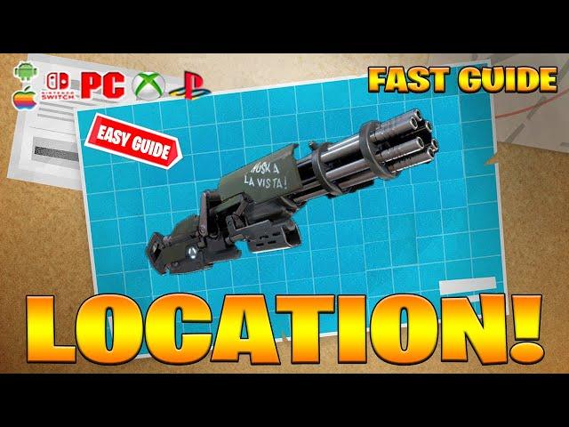 Where to find ALL Minigun Location in Fortnite! (How to Get Minigun Maps Location)