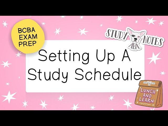 BCBA Exam Prep: Setting Up A Study Schedule