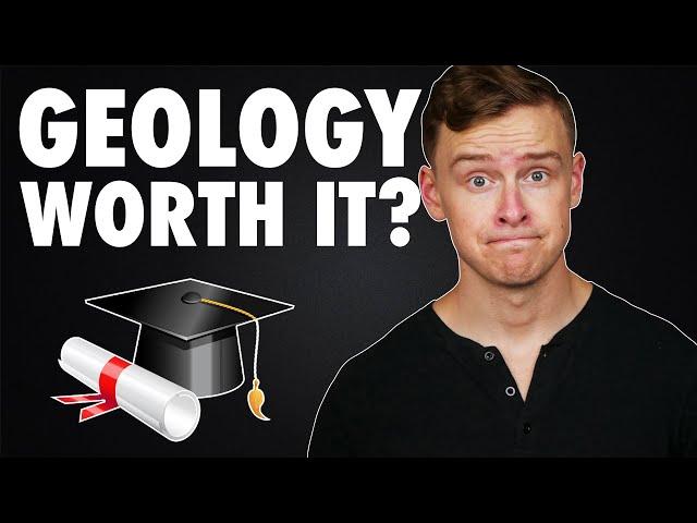 Is a GEOLOGY Degree Worth It?