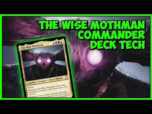 The Wise Mothman EDH/Commander Deck Tech!