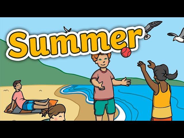 Seasons for Kids: All About Summer | Summer Season for Kids | Twinkl Kids Tv