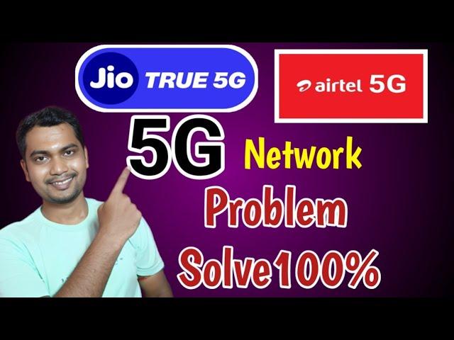 Jio/Airtel 5G Network Problem Solve || 5G Network Settings || Tech Dipankar