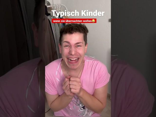 Typisch Kinder - wenn sie übernachten wollen! HAHA! Itsofficialmarco