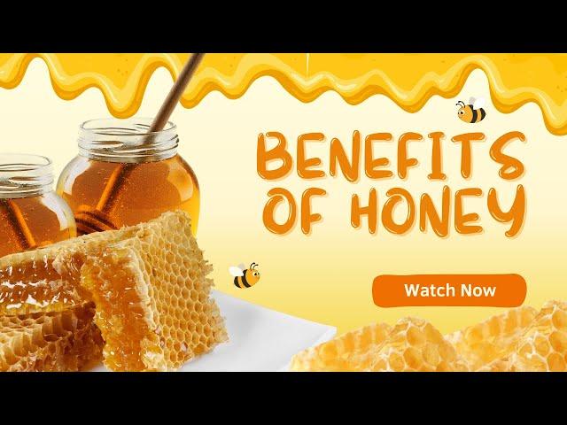 Health Benefits of Honey