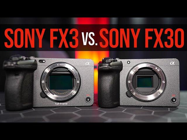 Sony FX3 vs Sony FX30: The Choice is EASY!