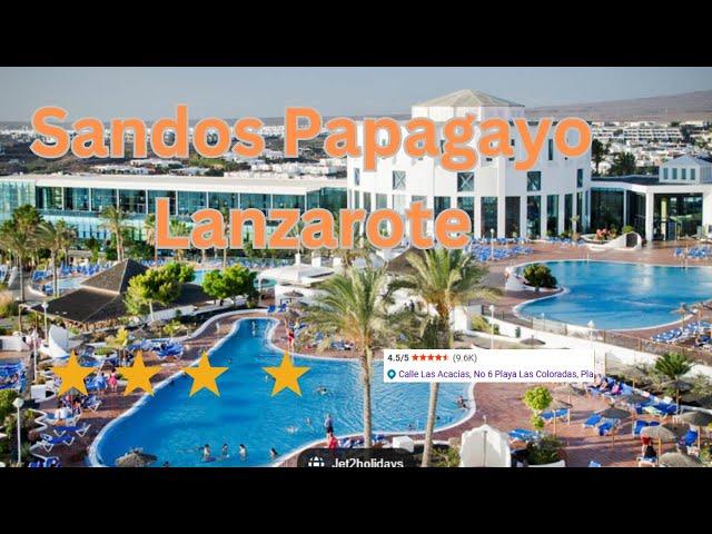 Sandos Papagayo Lanzarote In-Depth Hotel Review | Real Insights & Honest Walkthrough  #lanzarote