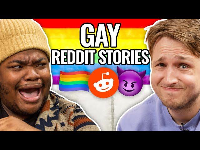 Gay Rights & Gay Wrongs | Reading Reddit Stories