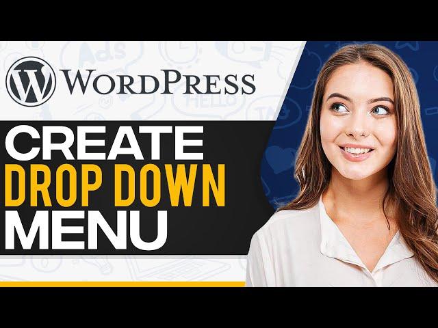 How To Create A Dropdown Menu In WordPress 2024 (Step-By-Step For Beginners)