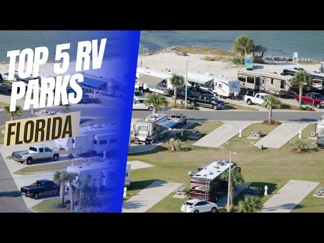 TOP 5 RV PARKS IN FLORIDA