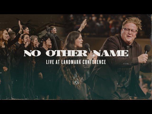 No Other Name | Live | Landmark 2024