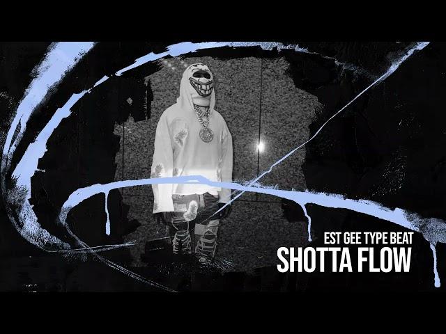 EST Gee Type Beat 2022 - "Shotta Flow" | 42 Dugg Type Beat 2023