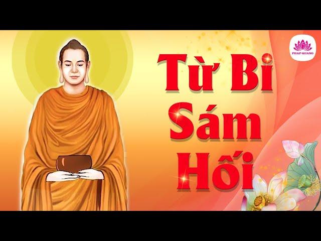 Kinh Từ Bi Sám Hối - Biên soạn TT. Thích Chân Quang - Giọng tụng ĐĐ. Thích Trí Thanh