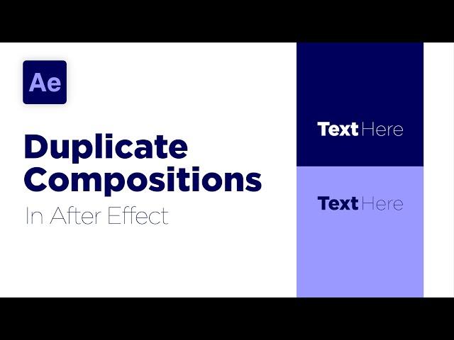 After Effects | How To Duplicate Compositions