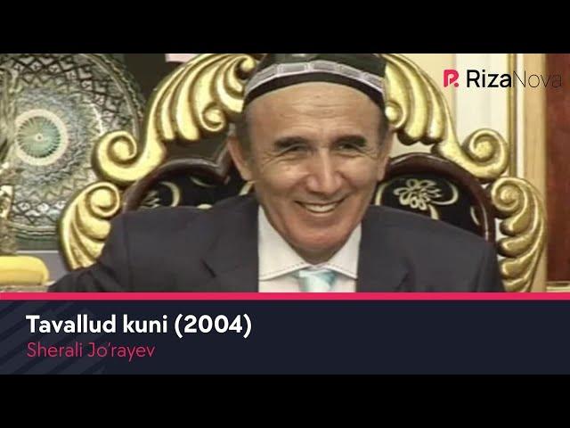 Sherali Jo'rayev - Tavallud kuni 2004