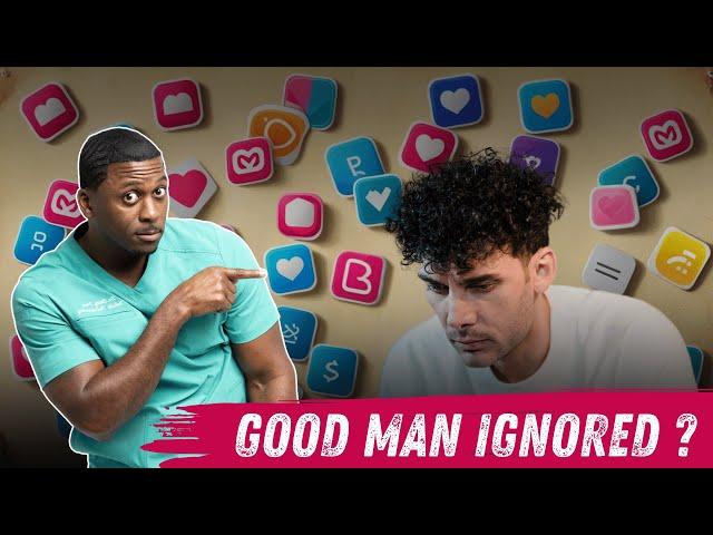 Why Good Men Are Overlooked In Modern Dating