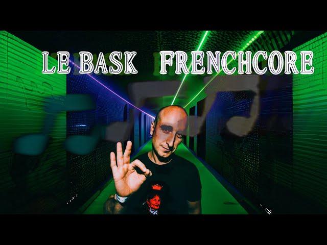 Le Bask || FRENCHCORE || MIX BY GH