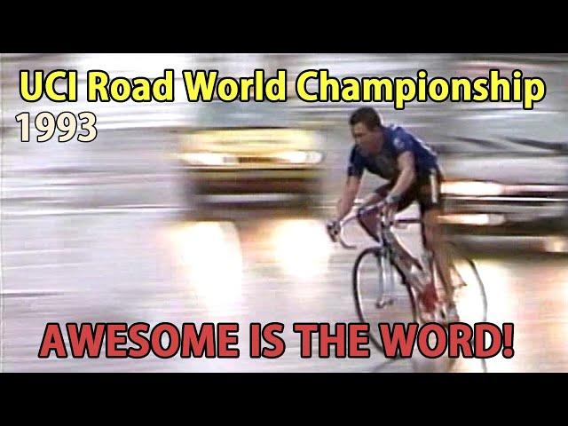 1993 UCI Road World Championship  [Nostalgic cycling road race]