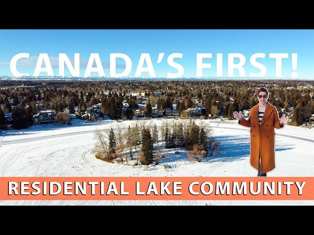 CANADA's FIRST Residential Lake Community | Lake Bonavista, CALGARY