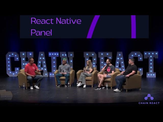 React Native Panel hosted by Jamon Holmgren - Chiara Mooney, Eli White, Keith Kurak, Chris Traganos