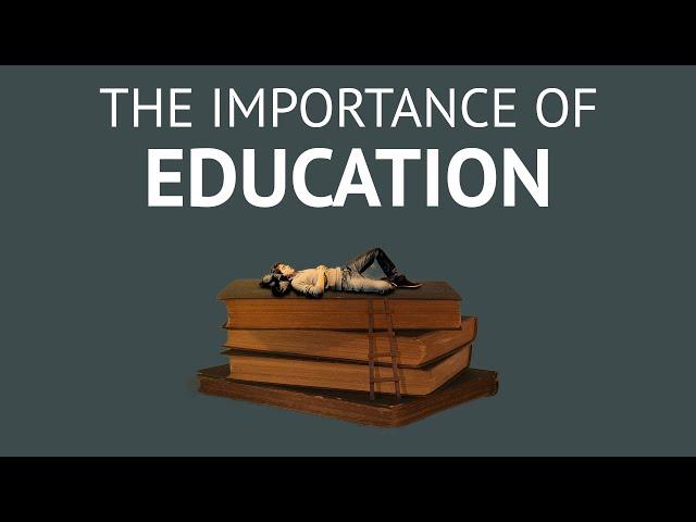 The Importance Of Education - What's The Real Purpose Of Education?