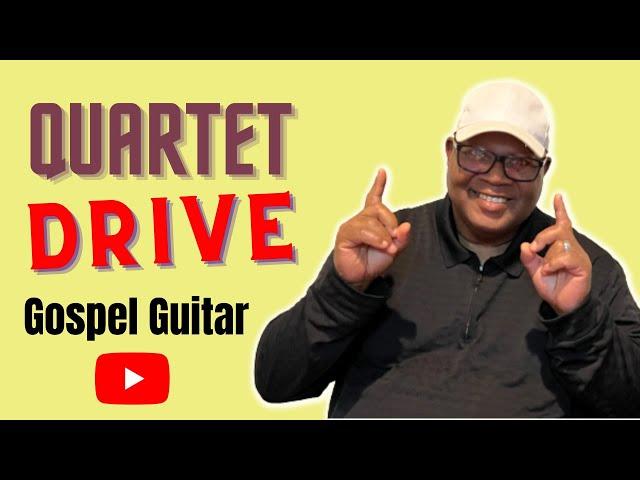 How to Play the Quartet Drive On Guitar