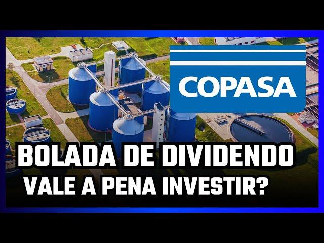 Copasa: Bolada de Dividendo! Vale a Pena Investir? #csmg3