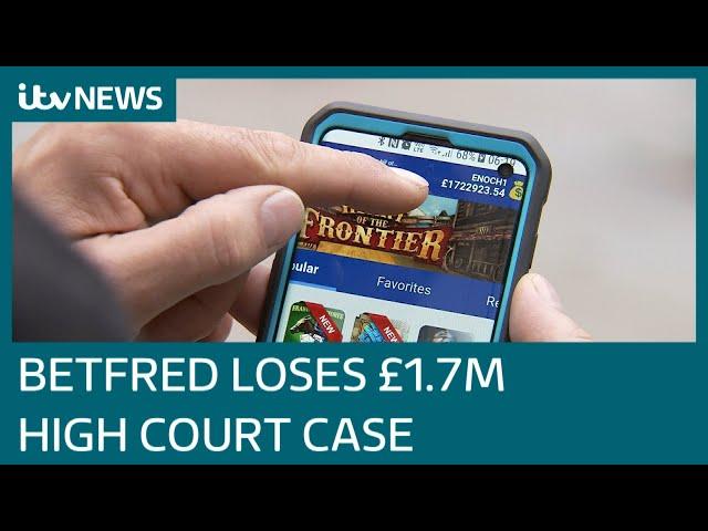 Betfred: Man wins High Court case worth £1.7 million against gambling firm | ITV News