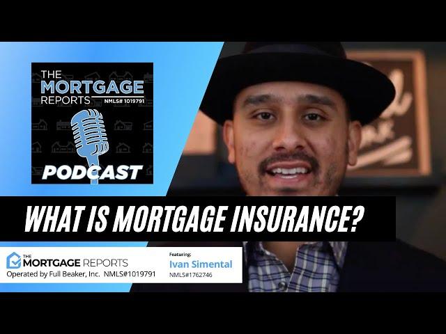 Mortgage Insurance Basics: how it works and strategies to avoid it