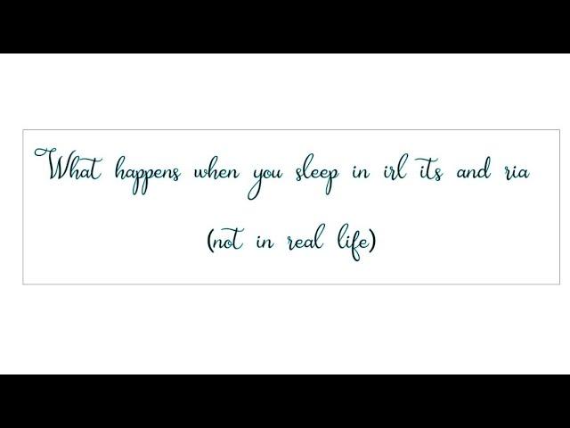 If you sleep in Irl its laa and rias house|| Its laa and ria||