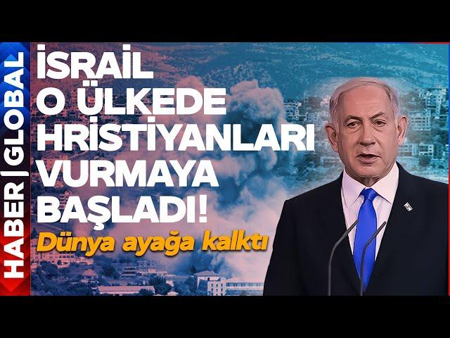 İsrail Şimdi de O Ülkede Hristiyanları Vurmaya Başladı! Dünya Ayağa Kalktı