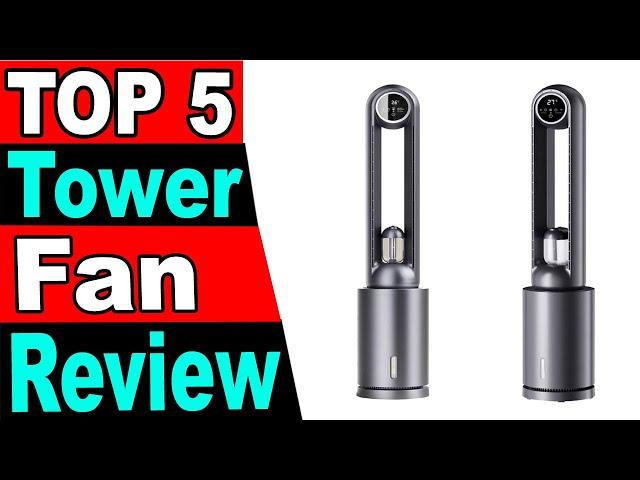 TOP 5 Best Tower Fan Review 2025