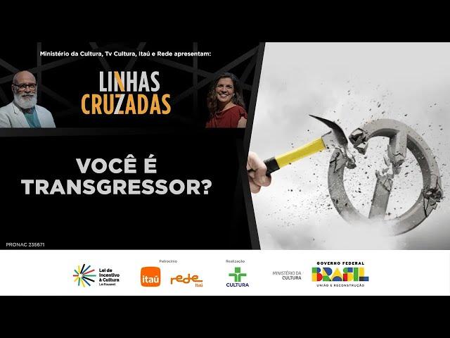 LINHAS CRUZADAS | VOCÊ É TRANSGRESSOR? | 12/12/2024