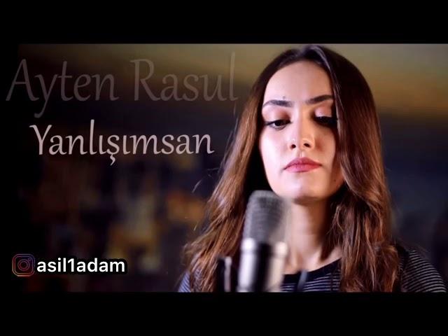 Ayten Rasul Yanlışımsan