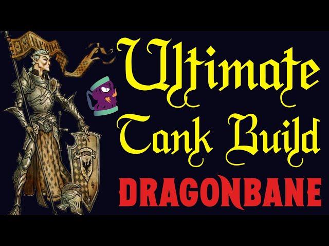 Dragonbane: Ultimate Knight Tank Build Guide