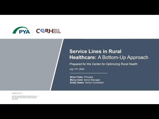 July Webinar: Rural Health Service Lines - A Bottoms-up Approach