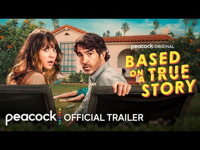 Based On A True Story | Official Trailer | Peacock Original