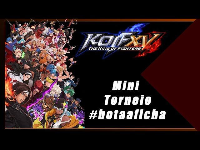  Mini torneio dos Inscritos #botaaficha  KOFXV 