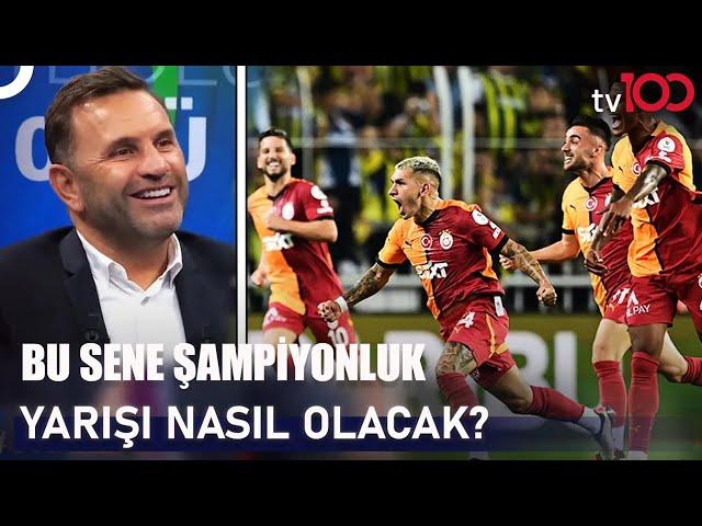 Okan Buruk, 3-1 Kazanılan Fenerbahçe Maçını Yorumladı | Ersin Düzen ile Futbolun 100'ü