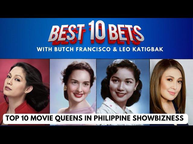 Top 10 Movie Queens in Philippine Showbiz | Best 10 Bets