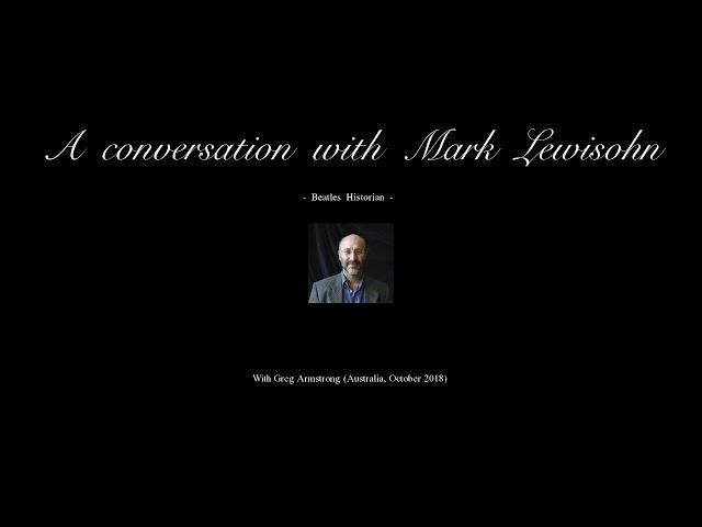 MARK LEWISOHN - In conversation with Greg Armstrong - (October 2018)