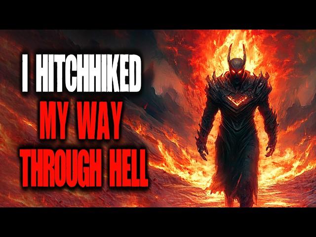 "I Hitchhiked My Way Through Hell" Creepypasta