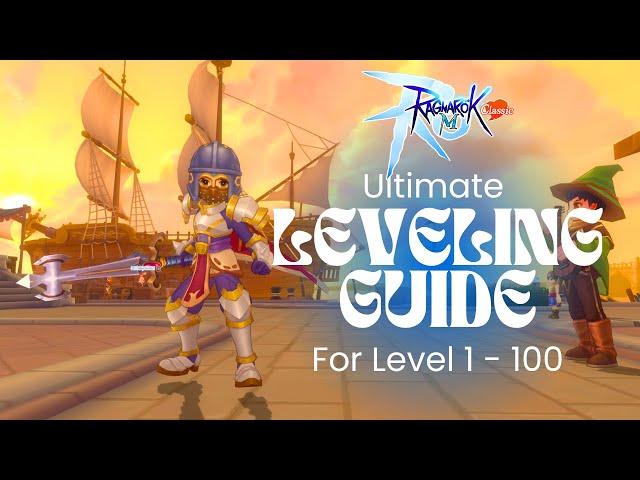 Ragnarok Mobile Classic Level 1 to Level 100 Leveling Guide!