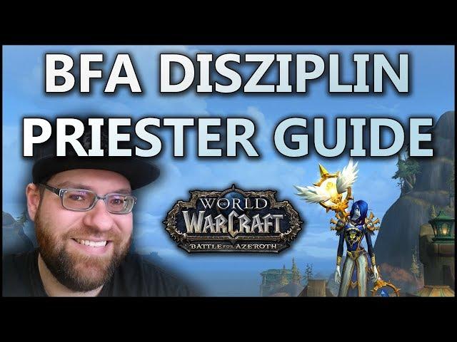 WoW Battle for Azeroth 8.0.1 - Disziplin Priester PvE Guide [Full HD, German]