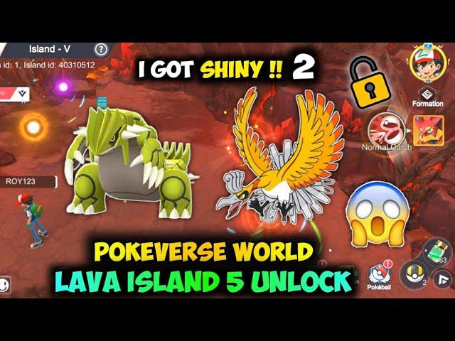 Pokeverse World How To Unlock Lava Island 5  || Monster Gym Championship Island 5 Open ||