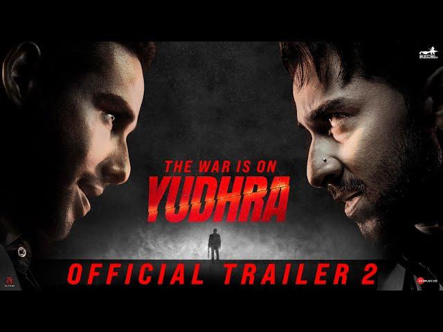 Yudhra | Trailer 2 | Siddhant Chaturvedi | Raghav Juyal | Malavika Mohanan