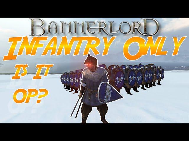 Bannerlord Infantry Only is Way Funnier than it should be