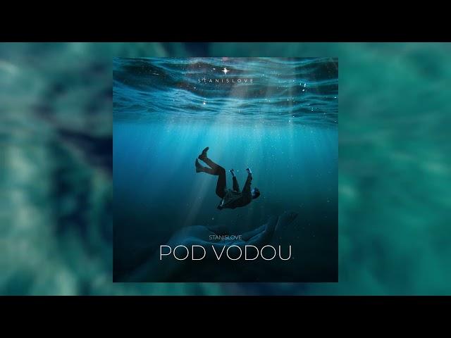 Stanislove - Pod Vodou