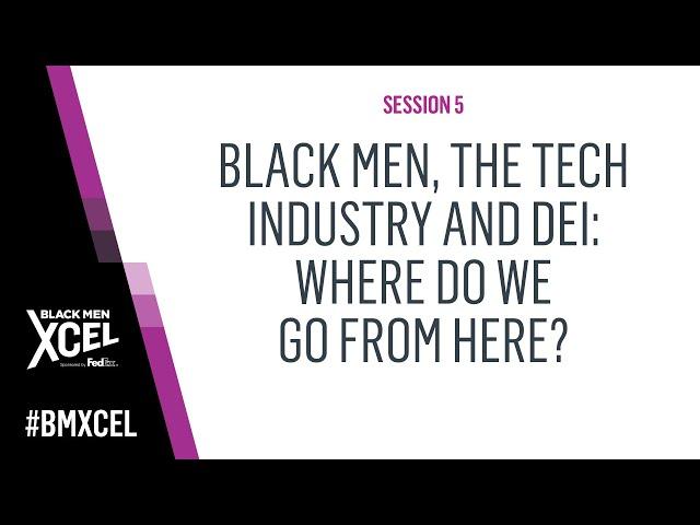 Black Men, the Tech Industry and DEI: Where Do We Go From Here?