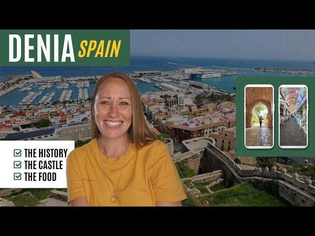 Denia, Spain - The History, The Castle, The Food, and More!