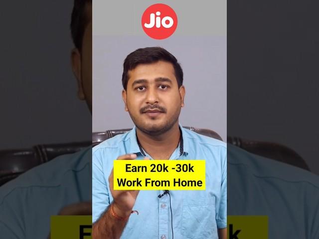 Earn 20K/ Month Jio Work From Home Job #shorts